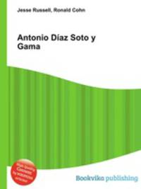 Antonio Diaz Soto y Gama