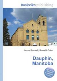Dauphin, Manitoba