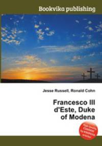Francesco III d`Este, Duke of Modena