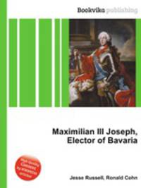 Maximilian III Joseph, Elector of Bavaria