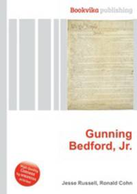 Gunning Bedford, Jr.