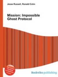 Mission: Impossible Ghost Protocol