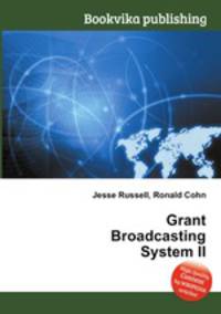 Grant Broadcasting System II