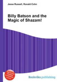 Billy Batson and the Magic of Shazam!