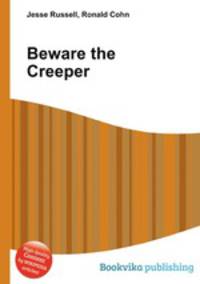 Beware the Creeper