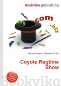 Coyote Ragtime Show