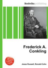 Frederick A. Conkling