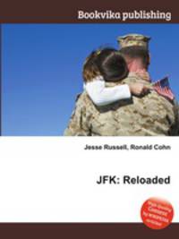 JFK: Reloaded