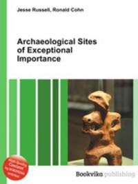 Archaeological Sites of Exceptional Importance