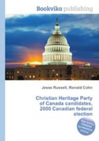 Christian Heritage Party of Canada candidates, 2000 Canadian federal election