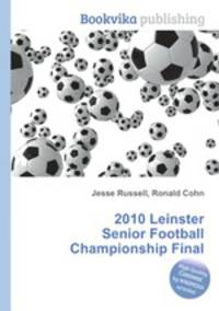2010 Leinster Senior Football Championship Final