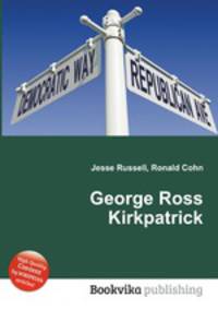 George Ross Kirkpatrick