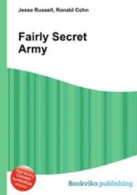 Fairly Secret Army