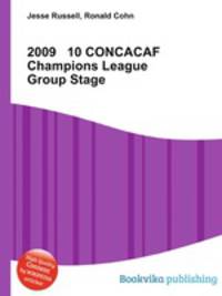 2009 10 CONCACAF Champions League Group Stage