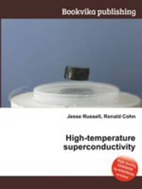 High-temperature superconductivity