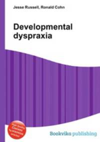 Developmental dyspraxia
