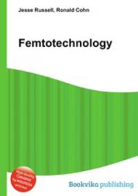 Femtotechnology