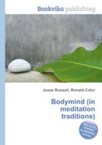Bodymind (in meditation traditions)
