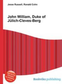 John William, Duke of Julich-Cleves-Berg
