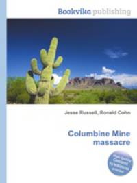 Columbine Mine massacre