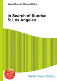 In Search of Sunrise 5: Los Angeles