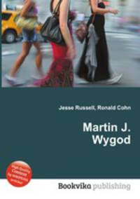 Martin J. Wygod