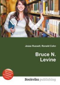 Bruce N. Levine