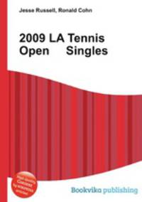 2009 LA Tennis Open Singles