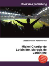 Michel Chartier de Lotbiniere, Marquis de Lotbiniere