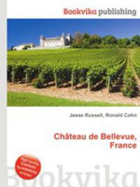 Chateau de Bellevue, France