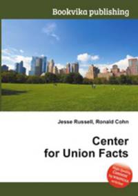 Center for Union Facts