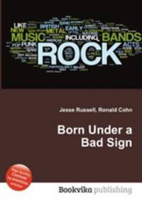 Born Under a Bad Sign