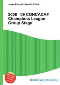 2008 09 CONCACAF Champions League Group Stage