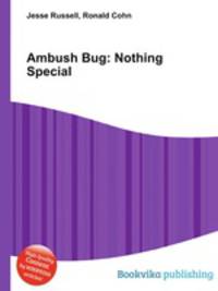 Ambush Bug: Nothing Special