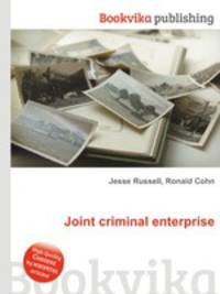 Joint criminal enterprise