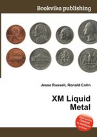 XM Liquid Metal