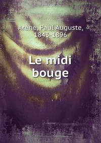 Le midi bouge