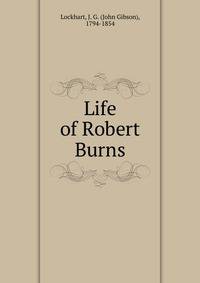 Life of Robert Burns