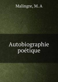 Autobiographie poetique