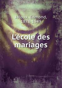 L'?cole des mariages