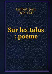 Sur les talus : po?me