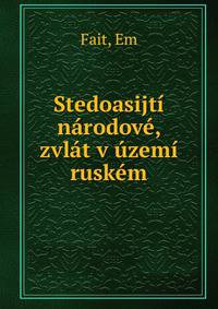 Stedoasijt? n?rodov?, zvl?t v ?zem? rusk?m
