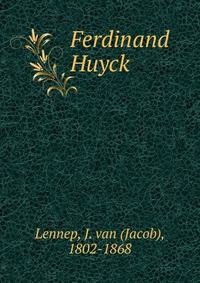 Ferdinand Huyck