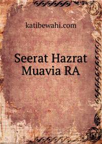Seerat Hazrat Muavia RA