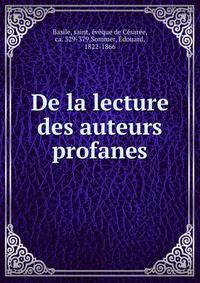 De la lecture des auteurs profanes