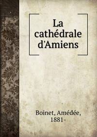 La cath?drale d'Amiens