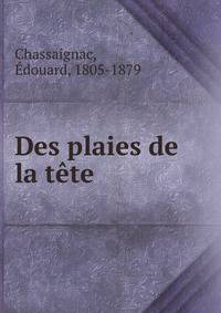 Des plaies de la tete