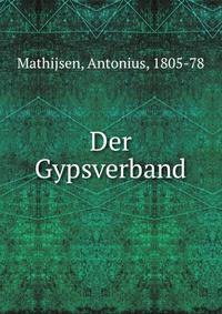 Der Gypsverband
