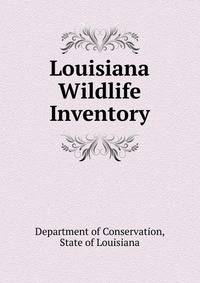 Louisiana Wildlife Inventory