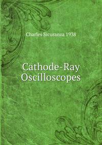 Cathode-Ray Oscilloscopes